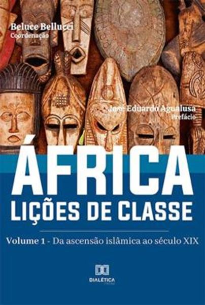 Picture of AFRICA. LICOES DE CLASSE - VOLUME 1 - DA ASCENSAO ISLAMICA AO SECULO XIX