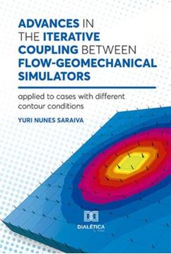 Imagem de ADVANCES IN THE ITERATIVE COUPLING BETWEEN FLOW-GEOMECHANICAL SIMULATORS