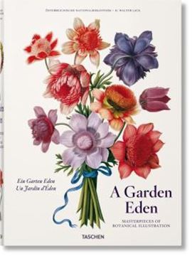 Imagem de A GARDEN EDEN - MASTERPIECES OF BOTANICAL ILLUSTRATION