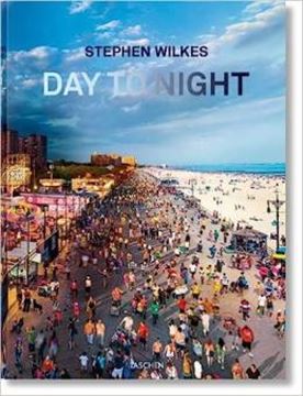 Imagem de STEPHEN WILKES - DAY TO NIGHT