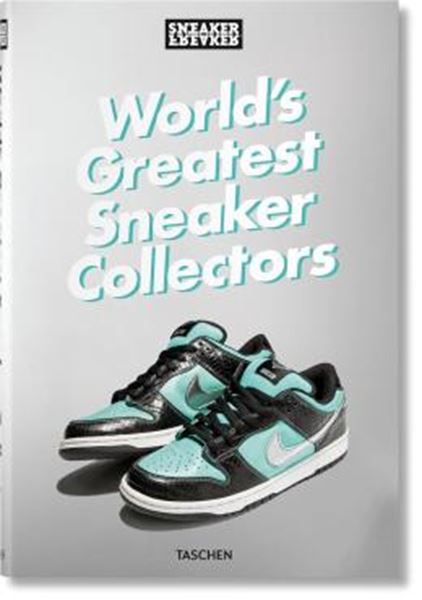 Picture of SNEAKER FREAKER. WORLDS GREATEST SNEAKER COLLECTORS