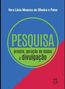 Imagem de PESQUISA - PROJETO, GERACAO DE DADOS E DIVULGACAO - VOL. 1