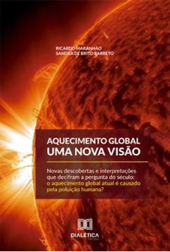 Imagem de AQUECIMENTO GLOBAL - UMA NOVA VISAO