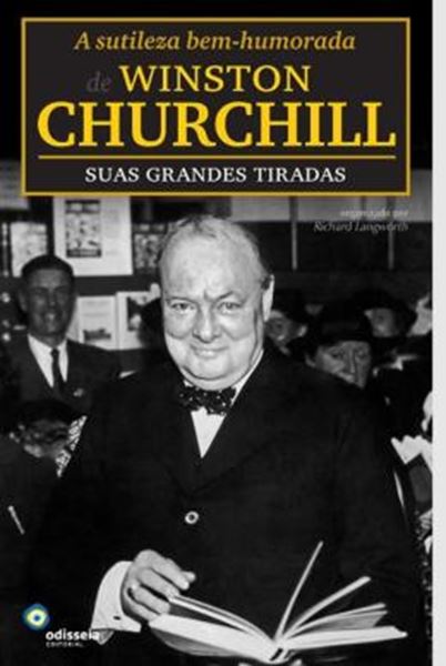 Picture of A SUTILEZA BEM-HUMORADA DE WINSTON CHURCHILL