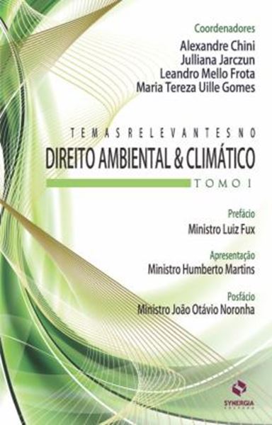 Picture of TEMAS RELEVANTES NO DIREITO AMBIENTAL & CLIMATICO TOMO I
