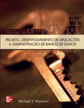Imagem de PROJETO DESENVOLVIMENTO DE APLICACOES E ADMINISTRACAO DE BANCO DE DADOS - 3ª ED