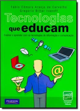 Imagem de TECNOLOGIAS QUE EDUCAM - ENSINAR E APRENDER COM AS TECNOLOGIAS DE INFORMACAO E COMUNICACAO