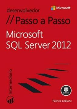 Imagem de MICROSOFT SQL SERVER 2012 PASSO A PASSO