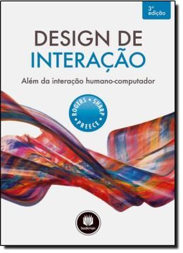 Imagem de DESIGN DE INTERACAO  - ALEM DA INTERACAO HUMANO-COMPUTADOR - 3ª EDICAO