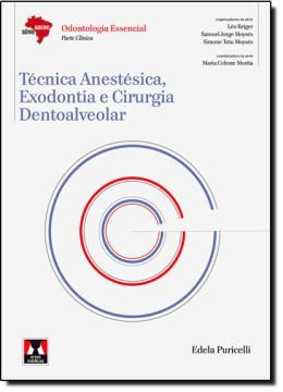 Imagem de TECNICA ANESTESICA, EXODONTIA E CIRURGIA DENTOALVEOLAR