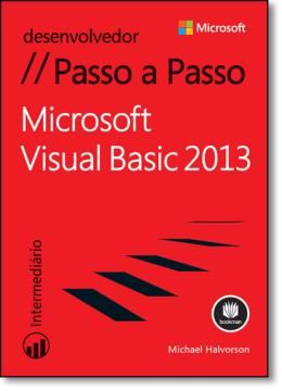 Imagem de MICROSOFT VISUAL BASIC 2013 PASSO A PASSO