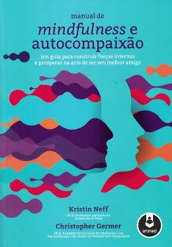 Imagem de MANUAL DE MINDFULNESS E AUTOCOMPAIXAO