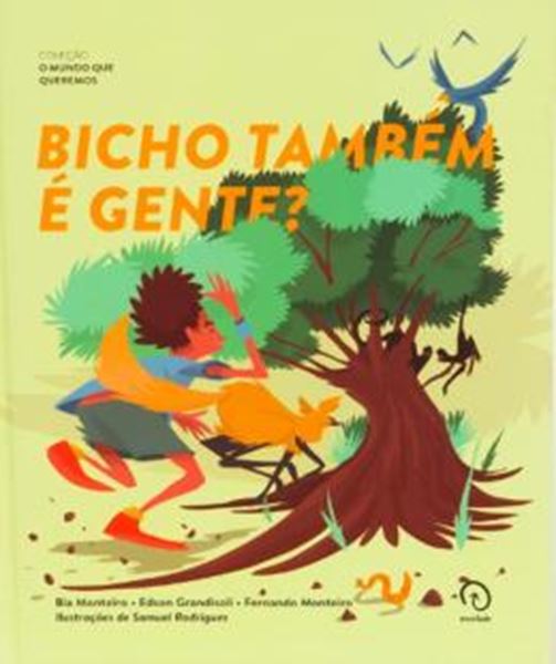 Picture of BICHO TAMBEM É GENTE?