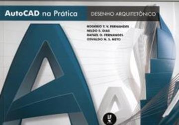 Imagem de AUTOCAD NA PRATICA - DESENHO ARQUITETONICO - VOL. 2