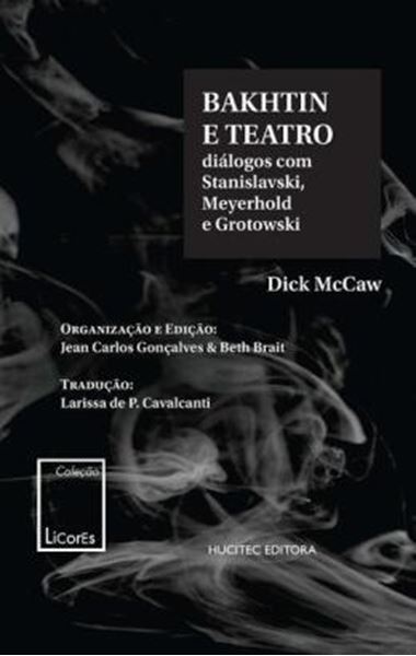 Picture of BAKHTIN E O TEATRO - DIALOGOS COM STANISLAVSKI, MEYERHOLD E GROTOWSKI
