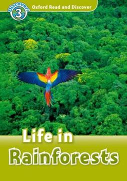 Imagem de LIFE IN THE RAINFORESTS - OXFORD READ & DISCOVER 3