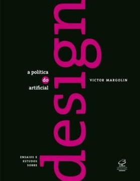 Imagem de POLITICA DO ARTIFICIAL ENSAIOS E ESTUDOS SOBRE DESIGN, A