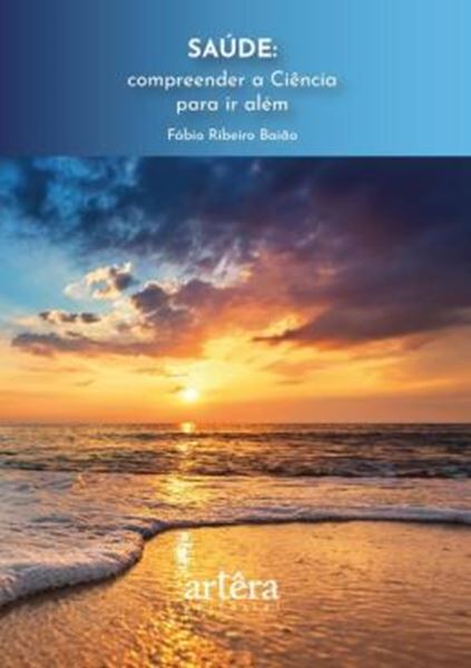 Picture of SAUDE - COMPREENDER A CIENCIA PARA IR ALEM