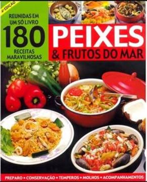 Imagem de 180 RECEITAS MARAVILHOSAS - PEIXES E FRUTOS DO MAR - 4ª ED.