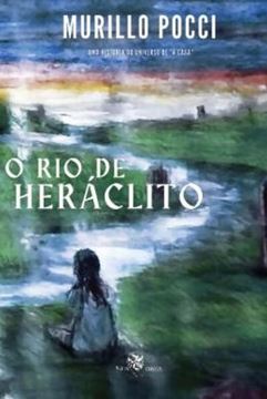 Imagem de O RIO DE HERACLITO