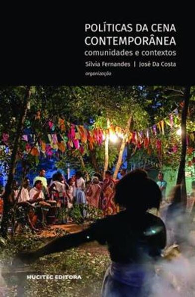 Picture of POLITICAS DA CENA CONTEMPORANEA: COMUNIDADES E CONTEXTOS