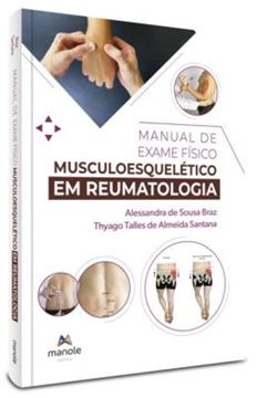 Imagem de MANUAL DE EXAME FISICO MUSCULOESQUELETICO EM REUMATOLOGIA