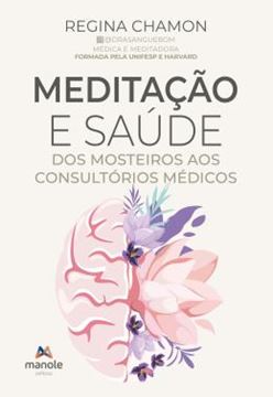 Imagem de MEDITACAO E SAUDE - DOS MOSTEIROS AOS CONSULTORIOS MEDICOS