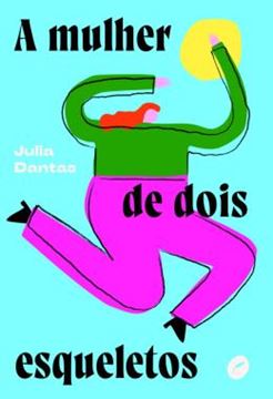 Imagem de A MULHER DE DOIS ESQUELETOS