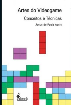 Imagem de ARTES DO VIDEOGAME - CONCEITOS E TECNICAS