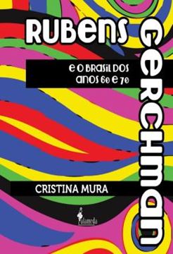 Imagem de RUBENS GERCHMAN E O BRASIL DOS ANOS 60 E 70