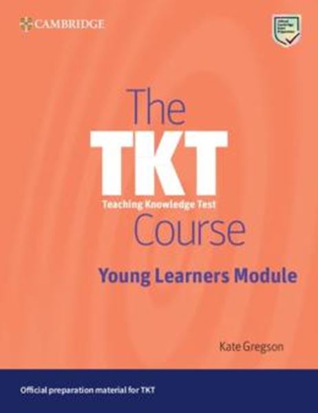 Picture of THE TKT COURSE YOUNG LEARNERS MODULE