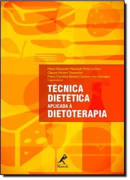 Imagem de TECNICA DIETETICA APLICADA A DIETOTERAPIA