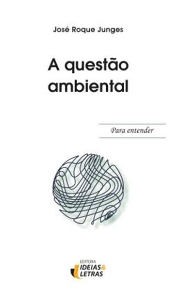 Picture of PARA ENTENDER - A QUESTAO AMBIENTAL