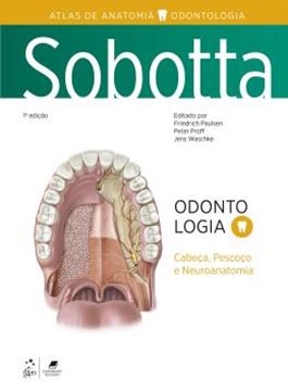 Imagem de SOBOTTA - ATLAS DE ANATOMIA - ODONTOLOGIA - CABEÇA, PESCOÇO E NEUROANATOMIA