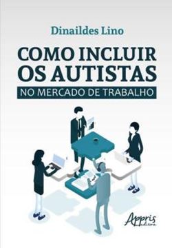 Imagem de COMO INCLUIR OS AUTISTAS NO MERCADO DE TRABALHO