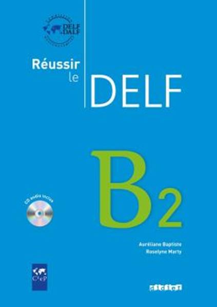 Picture of REUSSIR LE DELF B2 - LIVRE + CD (EDITION 2010)