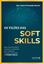 Imagem de OS VILOES DAS SOFT SKILLS - SEJA MAIS EFICIENTE E PRODUTIVO ROMPENDO SEUS CADEADOS MENTAIS CONQUISTE AS POWER SKILLS