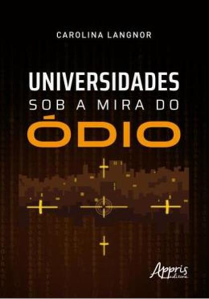 Picture of UNIVERSIDADES SOB A MIRA DO ODIO