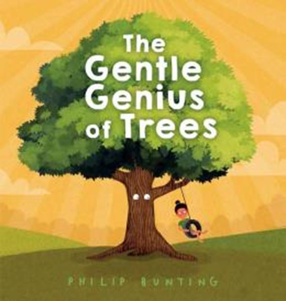 Picture of THE GENTLE GENIUS OF TREES