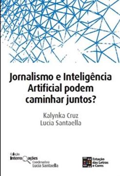 Imagem de JORNALISMO E INTELIGENCIA ARTIFICIAL PODEM CAMINHAR JUNTOS?