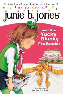Imagem de JUNIE B. JONES #05 - JUNIE B. JONES AND THE YUCKY BLUCKY FRUITCAKE