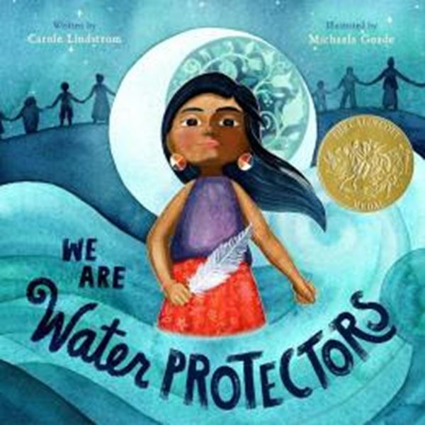 Picture of WE ARE WATER PROTECTORS (CALDECOTT MEDAL WINNER)