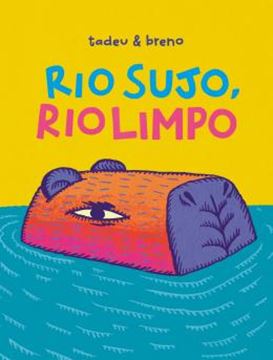 Imagem de RIO SUJO, RIO LIMPO