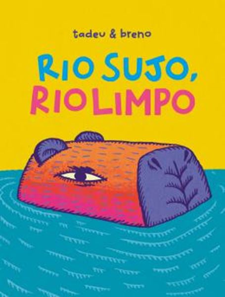 Picture of RIO SUJO, RIO LIMPO