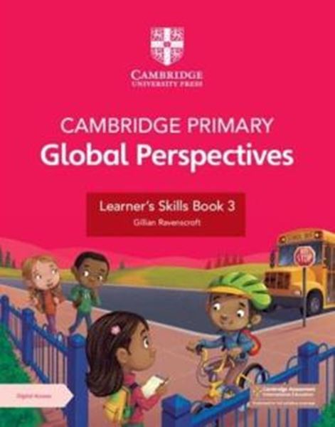 Picture of CAMBRIDGE PRIMARY GLOBAL PERSPECTIVES LEARNERS SKILLS BOOK 3 WITH DIGITAL ACCESS 1 YEAR