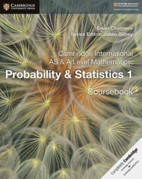 Picture of CAMBRIDGE INTERNATIONAL AS & A LEVEL MATHEMATICS - PROBABILITY & STATISTICS 1 COURSEBOOK