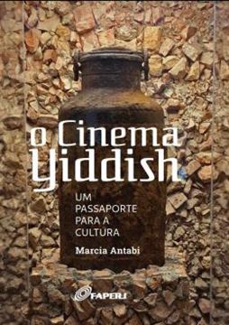 Imagem de CINEMA YIDDISH - UM PASSAPORTE PARA A CULTURA
