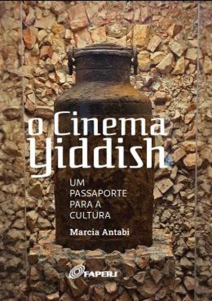 Picture of CINEMA YIDDISH - UM PASSAPORTE PARA A CULTURA