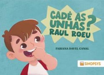 Imagem de CADE AS UNHAS? RAUL ROEU