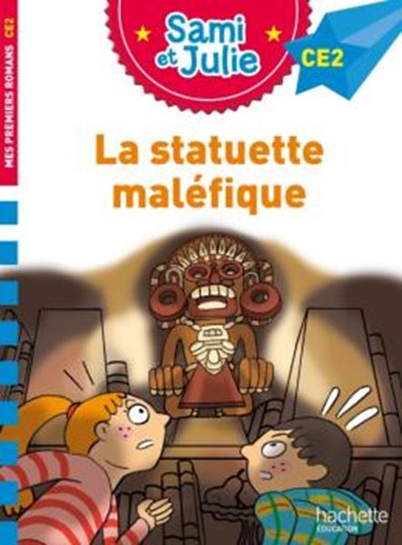 Picture of SAMI ET JULIE ROMAN - NIVEAU CE2 - LA STATUETTE MALÉFIQUE